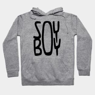 soy boy Hoodie